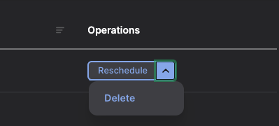 Screenshot showing the right-hand column, Operations, with the dropdown options to reschedule or delete a transition.